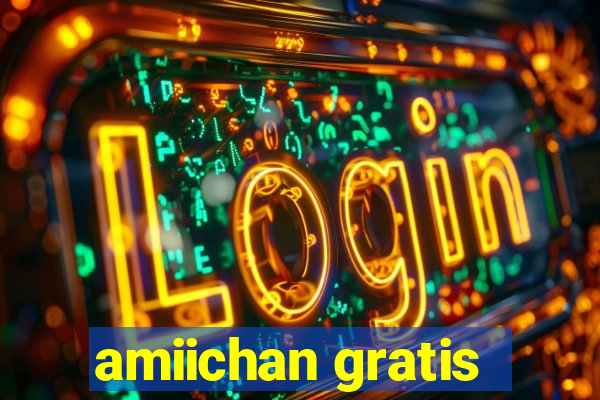 amiichan gratis